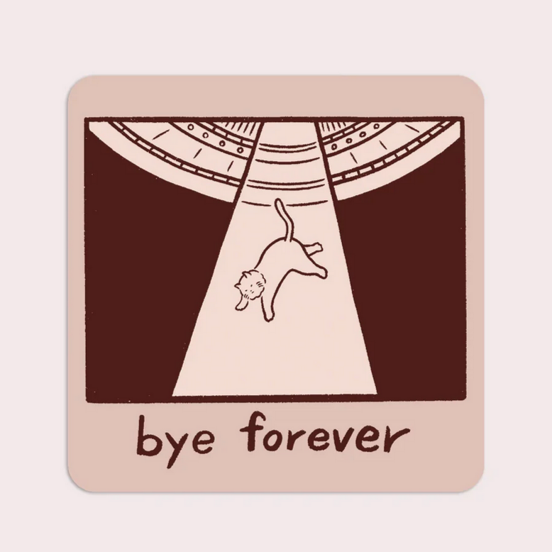 Bye Forever (UFO Cat) Vinyl Sticker