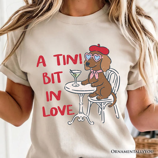 A Tini Bit In Love Dachshund Valentine T-Shirt, Funny Galentine Tee
