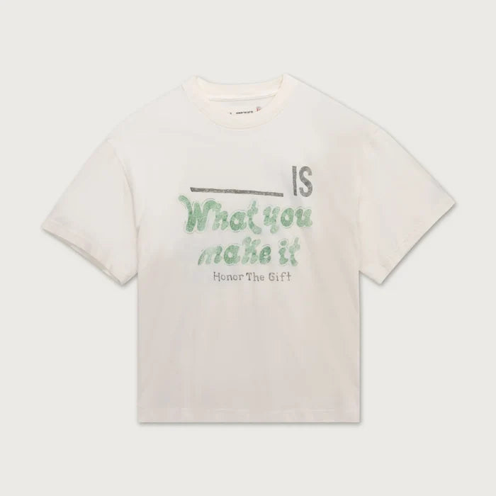 Honor The Gift - SAY LESS DO MORE TEE White