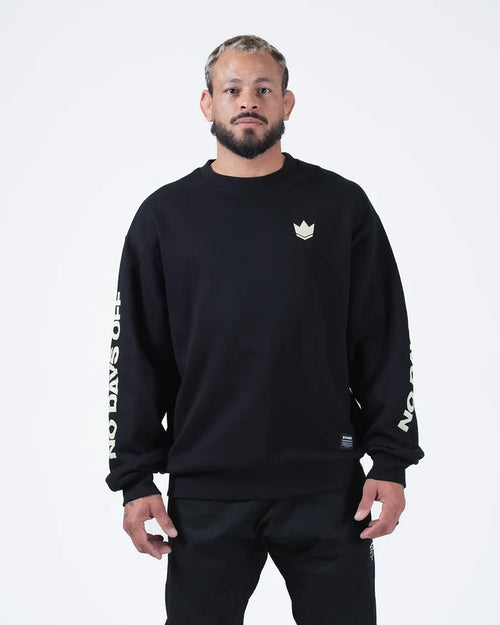 Kingz No Days Off Crewneck - Front View - Crown Chest Logo and Sleeve Print - Black - BJJ Streetwear Crewneck