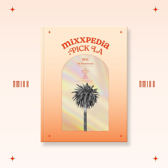 NMIXX - 1st Photobook [ MIXXPEDIA : PICK LA ] + Pre-Order Benefit