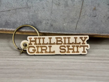 Slate & Stone Co. - Hillbilly Girl Sh*t Keychain