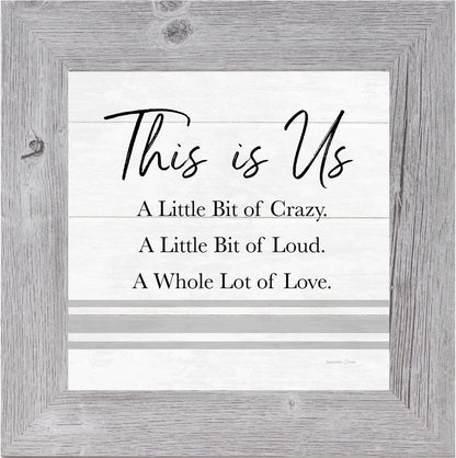 This Is Us Crazy Loud Love by Summer Snow SA07