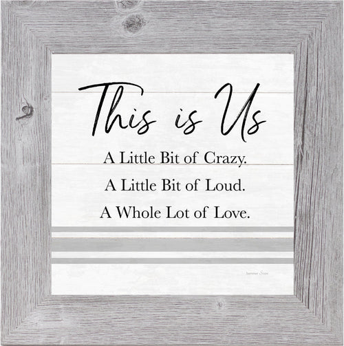 This Is Us Crazy Loud Love by Summer Snow SA07