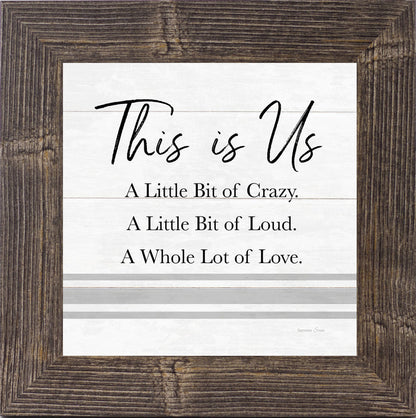 This Is Us Crazy Loud Love by Summer Snow SA07